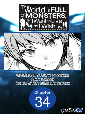 cover image of The World is Full of Monsters, So I Want to Live as I Wish, Chapter 34